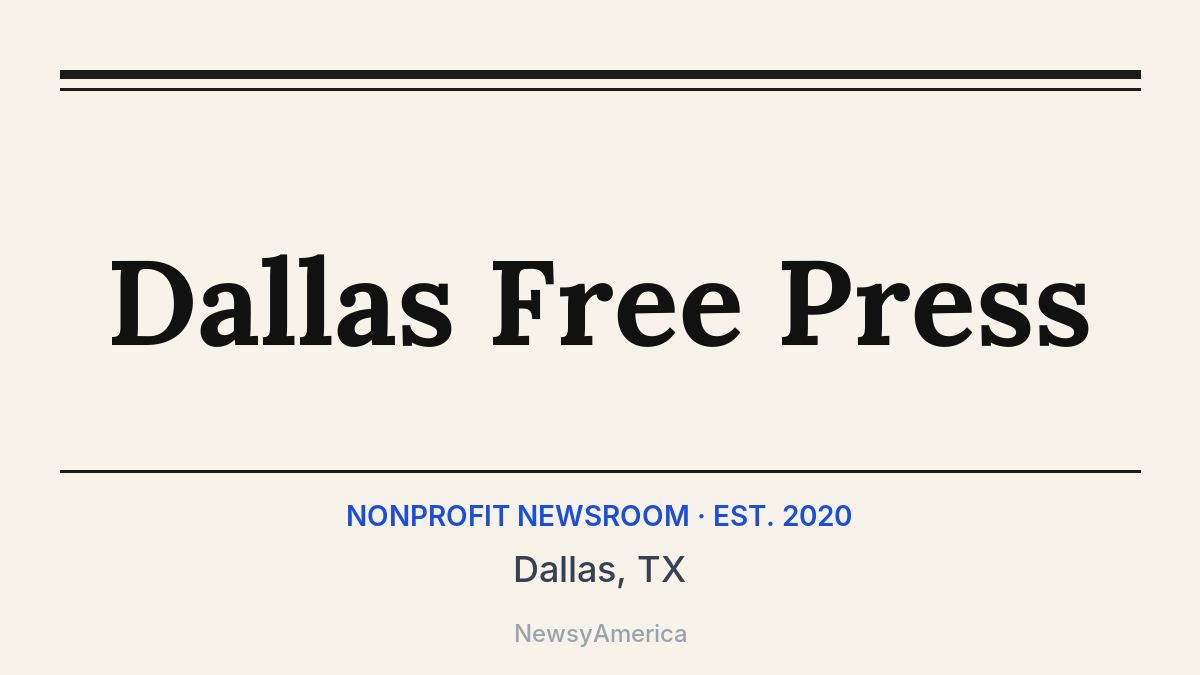 Dallas Free Press – Dallas, TX