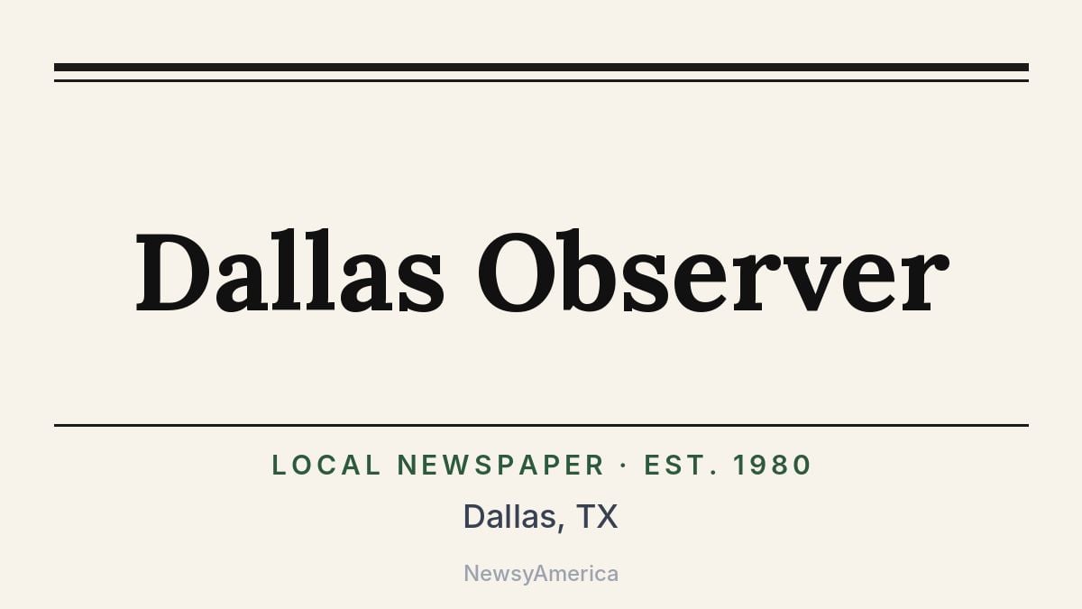 Dallas Observer – Texas