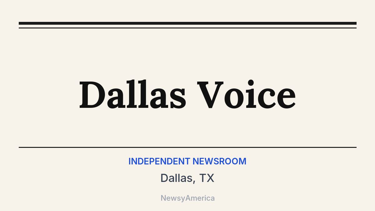 Dallas Voice – Dallas, TX