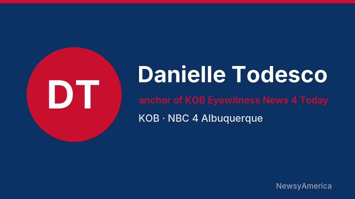 Danielle Todesco – KOB, Albuquerque