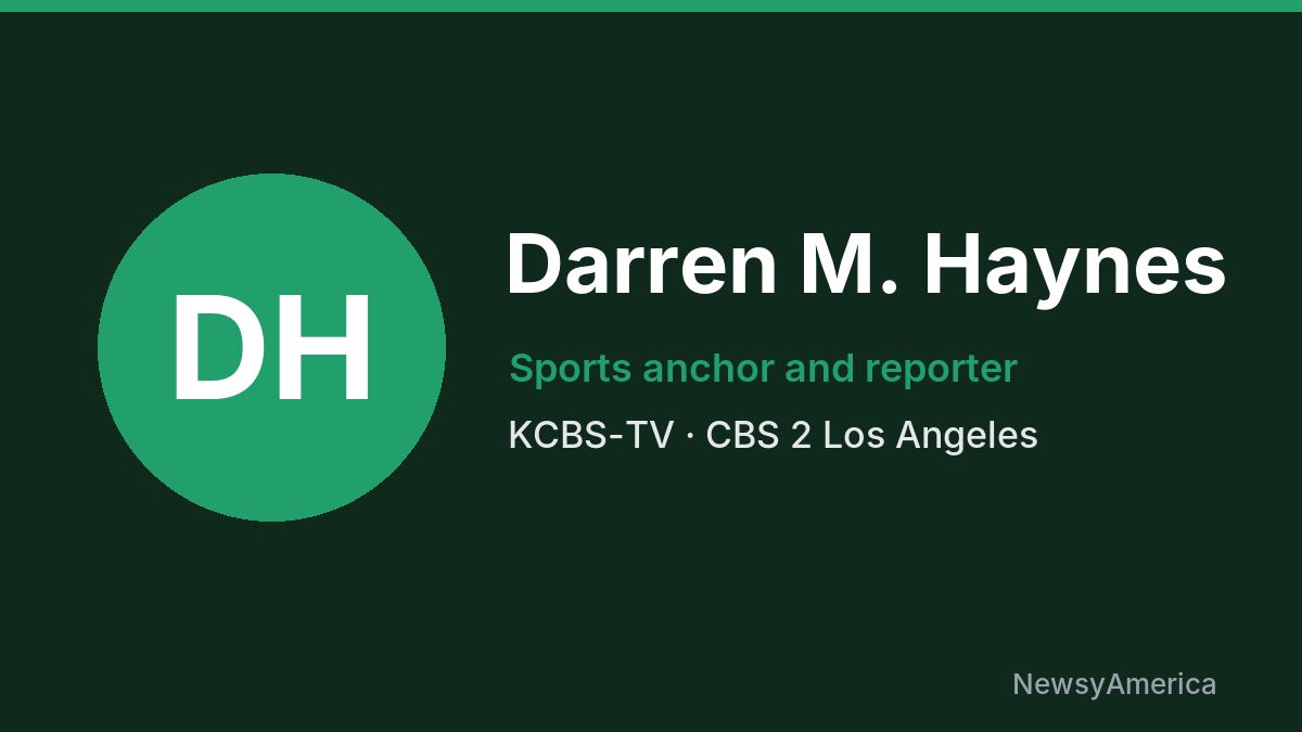 Darren M. Haynes – KCBS-TV, Los Angeles