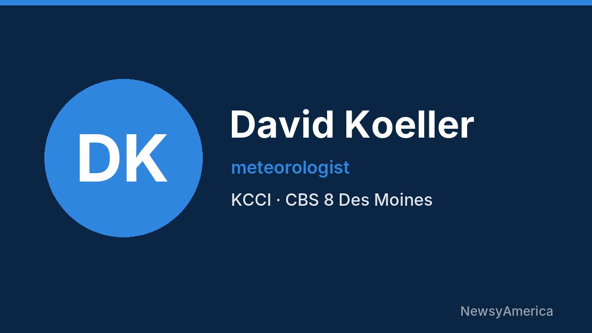 David Koeller – KCCI, Des Moines
