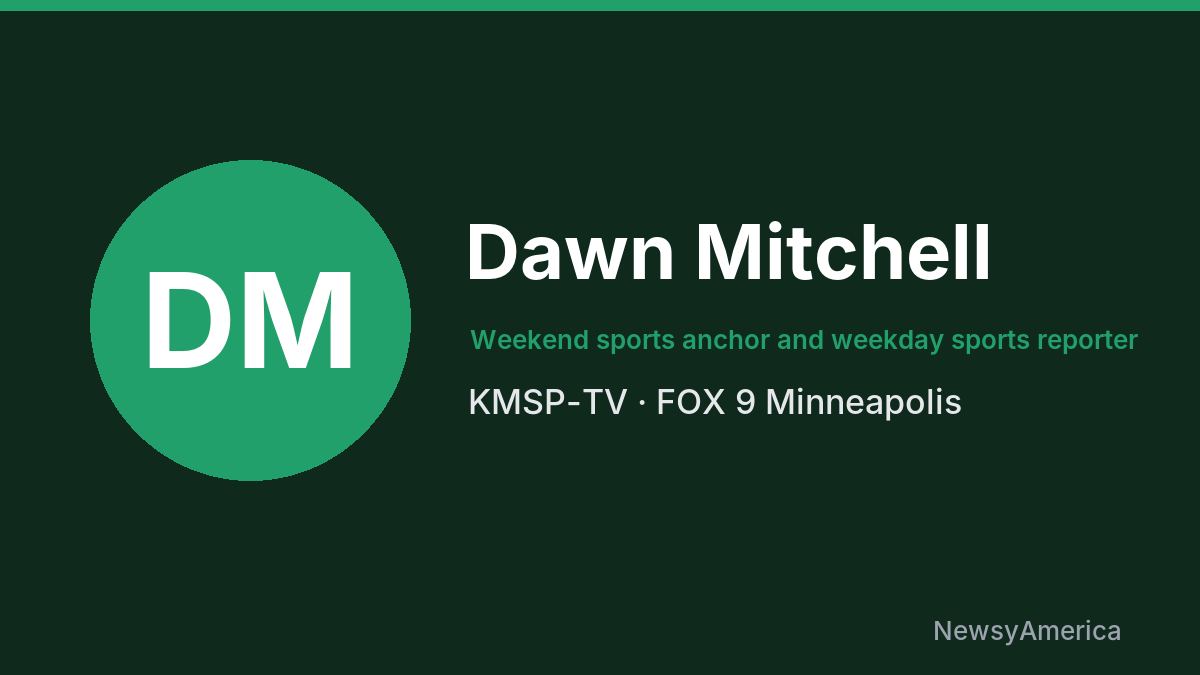 Dawn Mitchell – KMSP-TV, Minneapolis