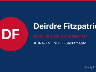 Deirdre Fitzpatrick, morning anchor and reporter, KCRA-TV