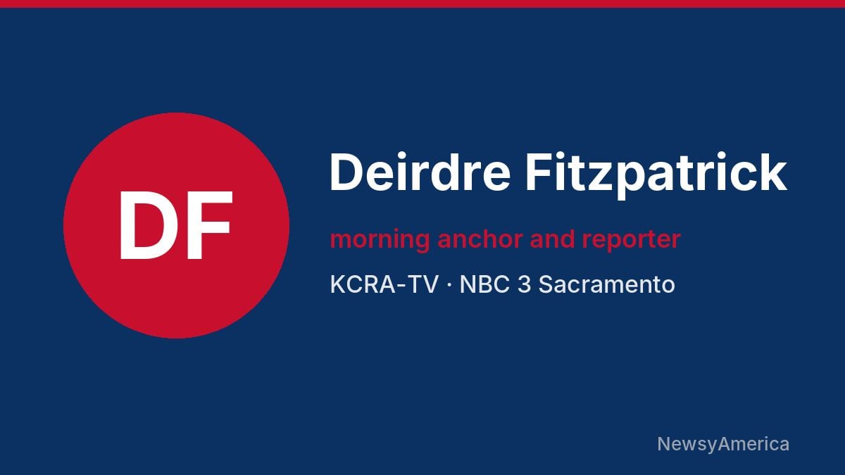 Deirdre Fitzpatrick – KCRA-TV, Sacramento