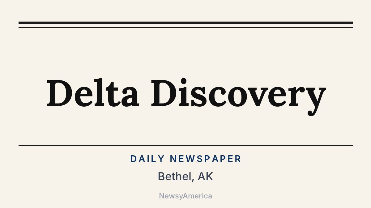 Delta Discovery – Bethel, AK