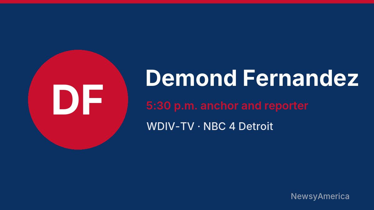 Demond Fernandez – WDIV-TV, Detroit