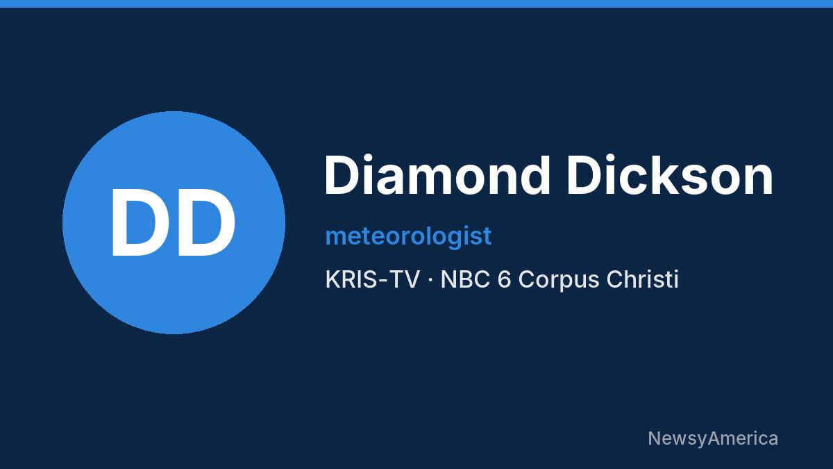 Diamond Dickson – KRIS-TV, Corpus Christi