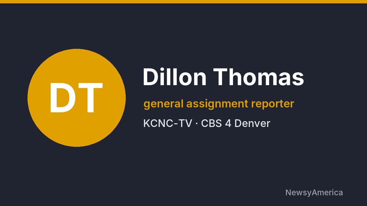 Dillon Thomas – KCNC-TV, Denver