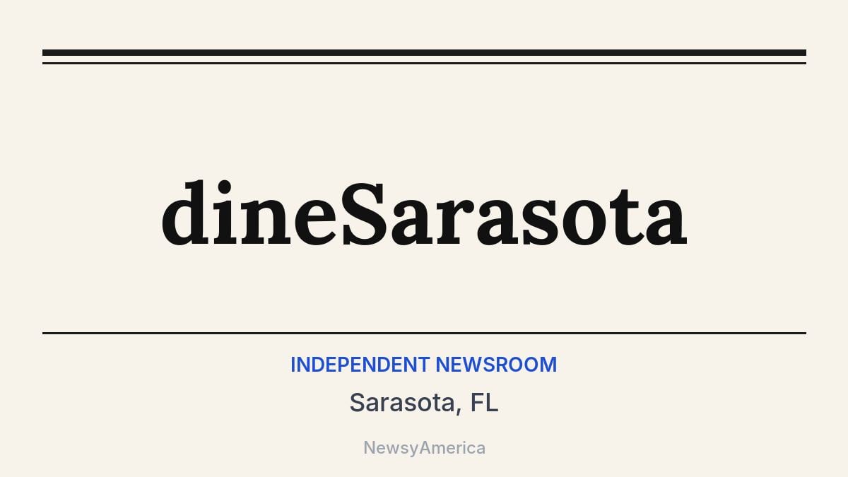 dineSarasota – Sarasota, FL