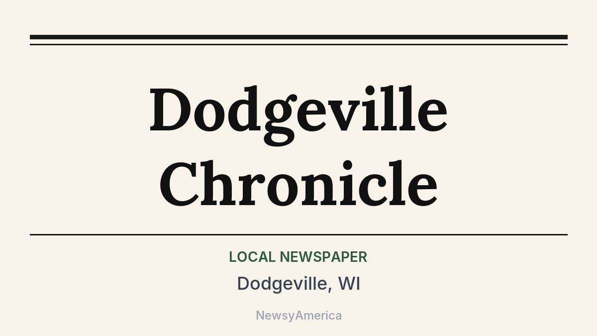 Dodgeville Chronicle – Dodgeville, WI