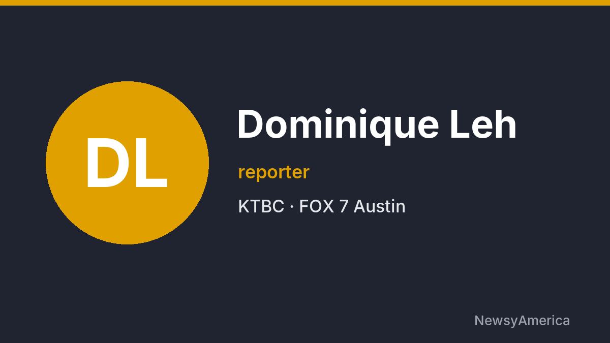 Dominique Leh – KTBC, Austin