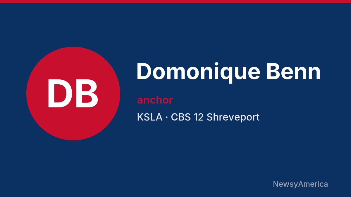 Domonique Benn – KSLA, Shreveport