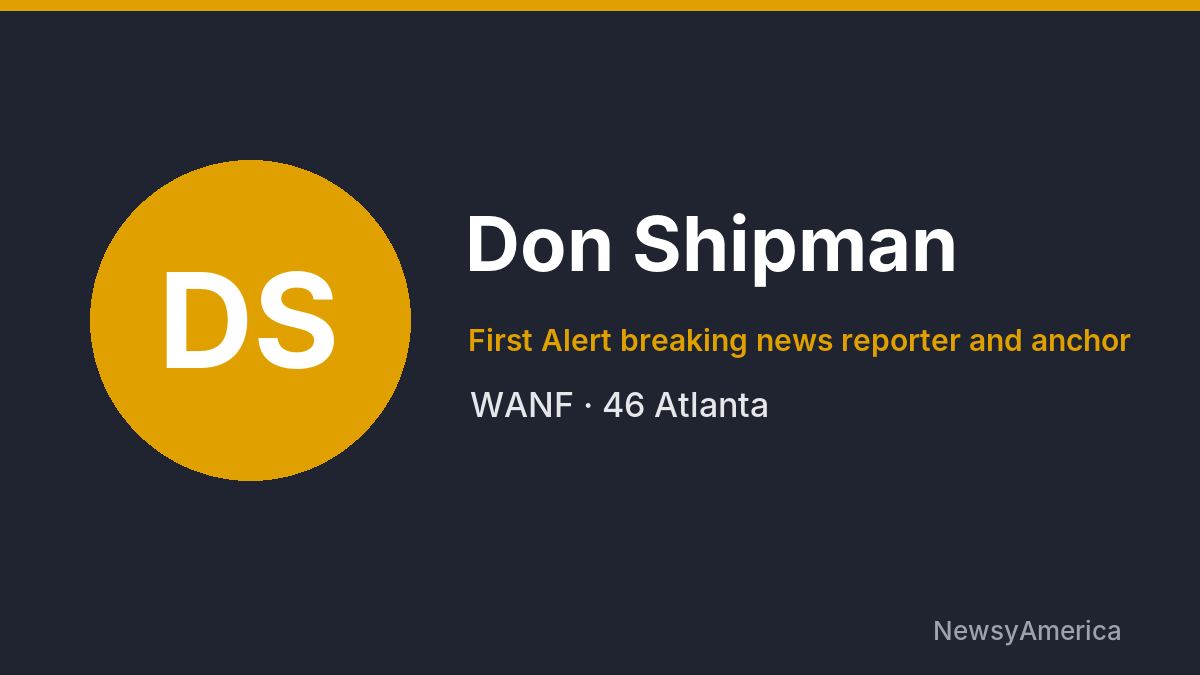 Don Shipman – WANF, Atlanta