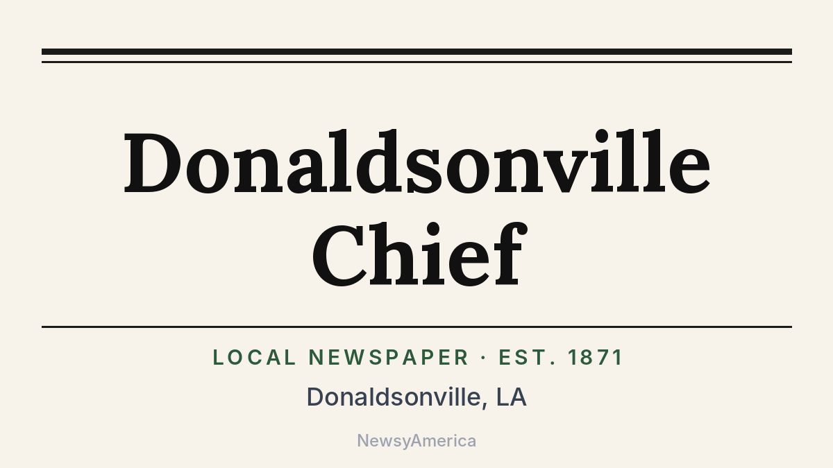 Donaldsonville Chief – Louisiana