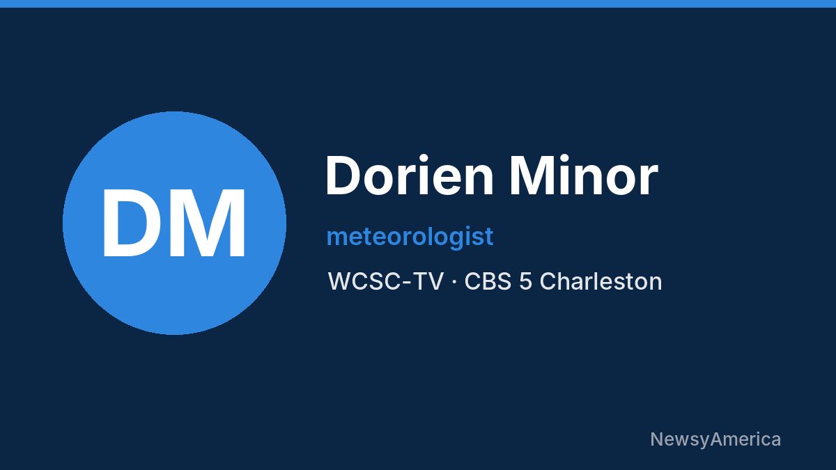 Dorien Minor – WCSC-TV, Charleston