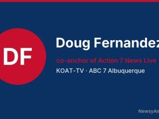 Doug Fernandez, co-anchor of Action 7 News Live, KOAT-TV