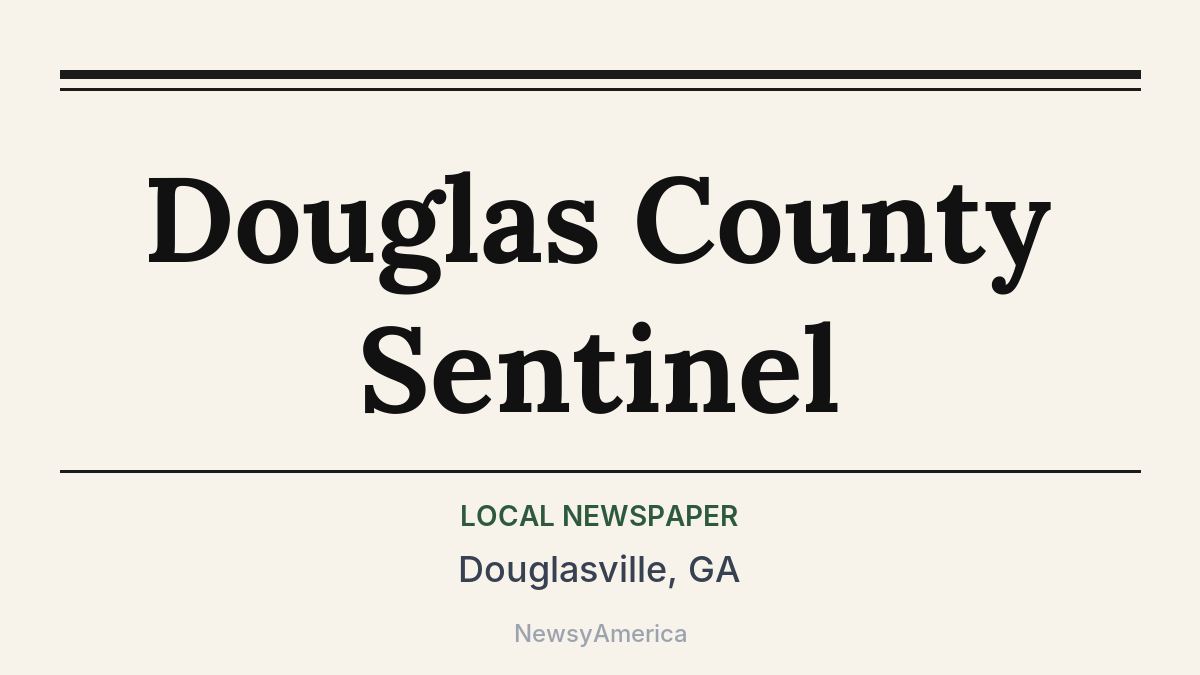 Douglas County Sentinel – Douglasville, GA