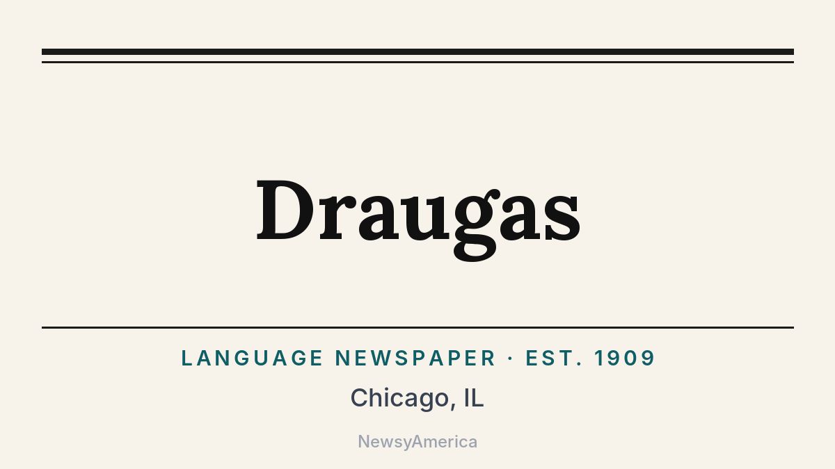 Draugas – Chicago, IL