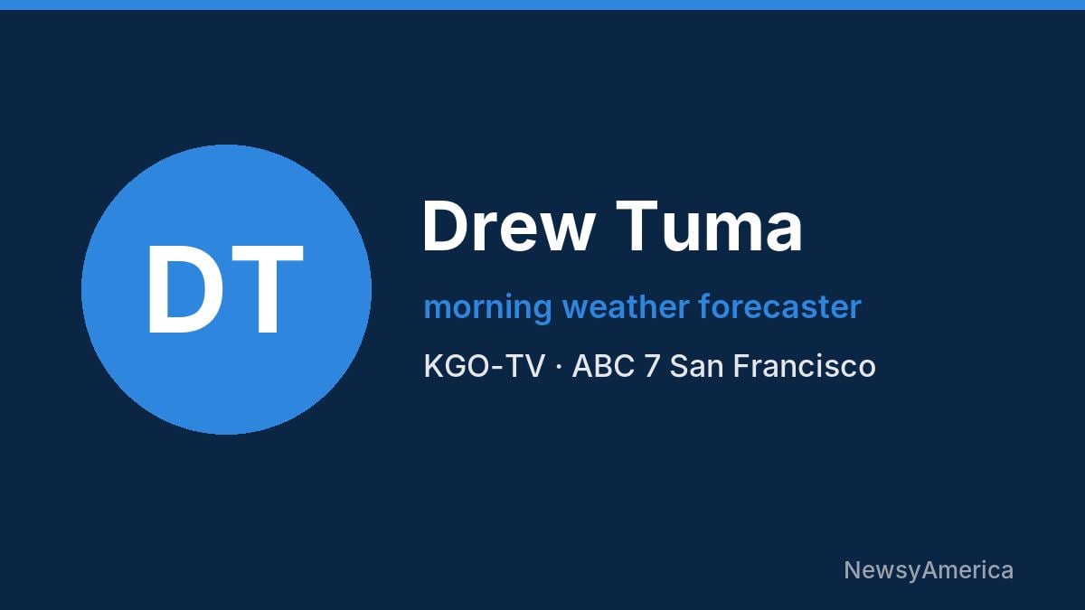 Drew Tuma – KGO-TV, San Francisco