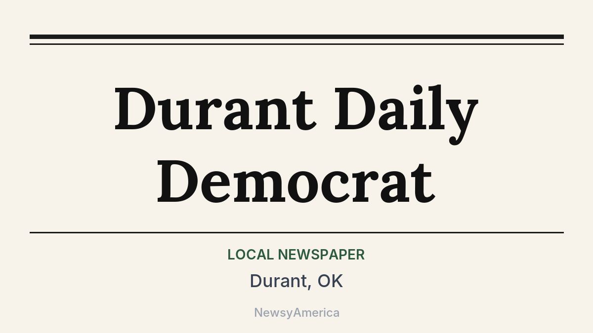 Durant Daily Democrat – Durant, OK