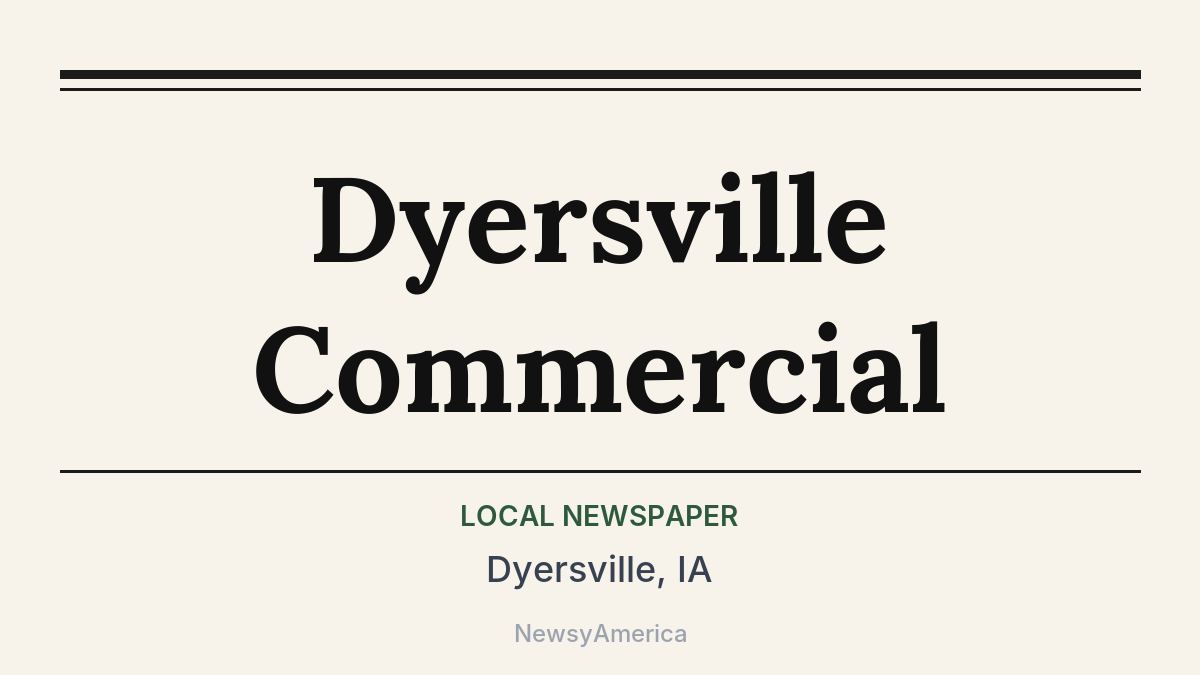 Dyersville Commercial – Dyersville, IA