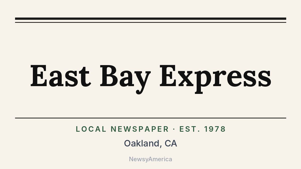 East Bay Express – Oakland, CA