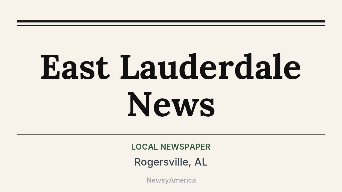 East Lauderdale News – Rogersville, AL