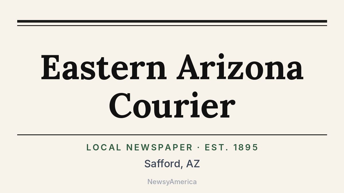 Eastern Arizona Courier – Safford, AZ