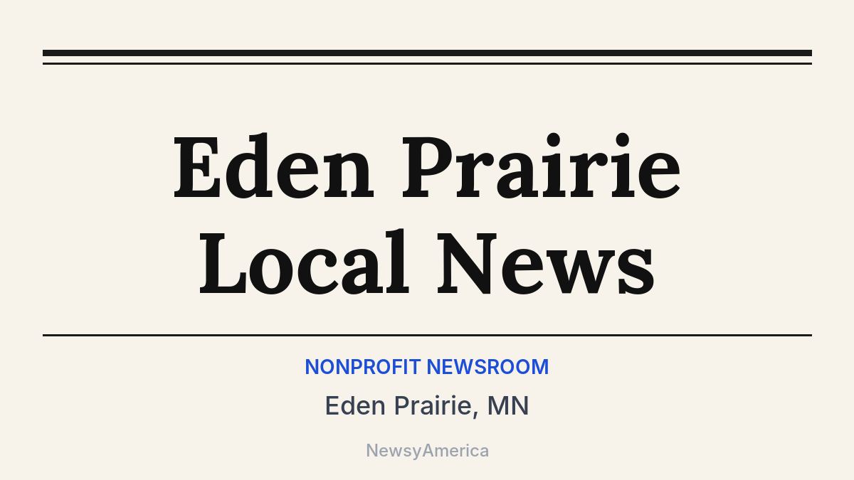 Eden Prairie Local News – Eden Prairie, MN