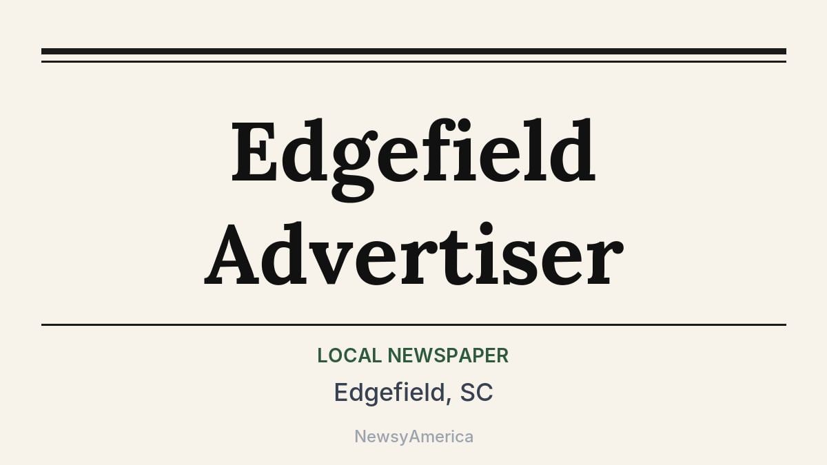 Edgefield Advertiser – Edgefield, SC