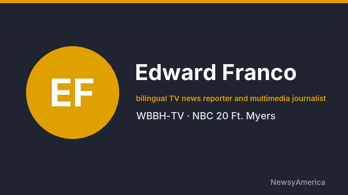Edward Franco – WBBH-TV, Ft. Myers