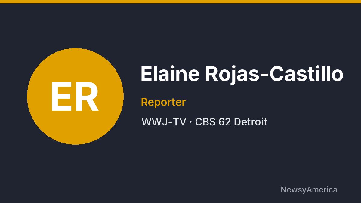Elaine Rojas-Castillo – WWJ-TV, Detroit