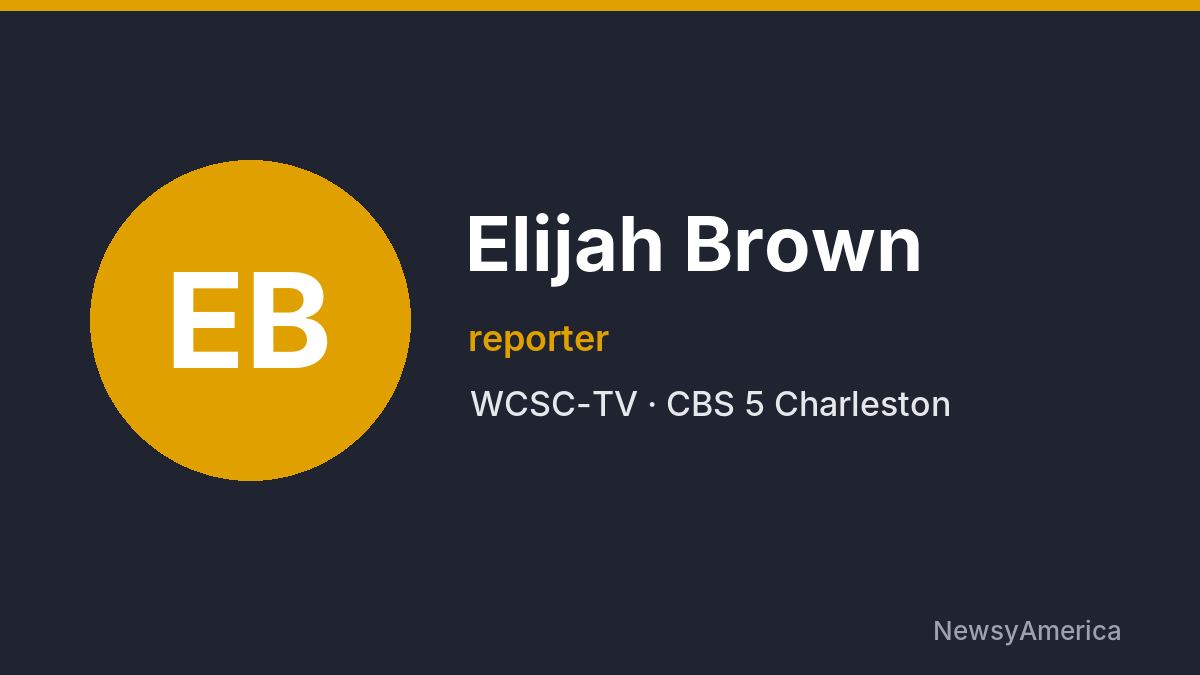 Elijah Brown – WCSC-TV, Charleston