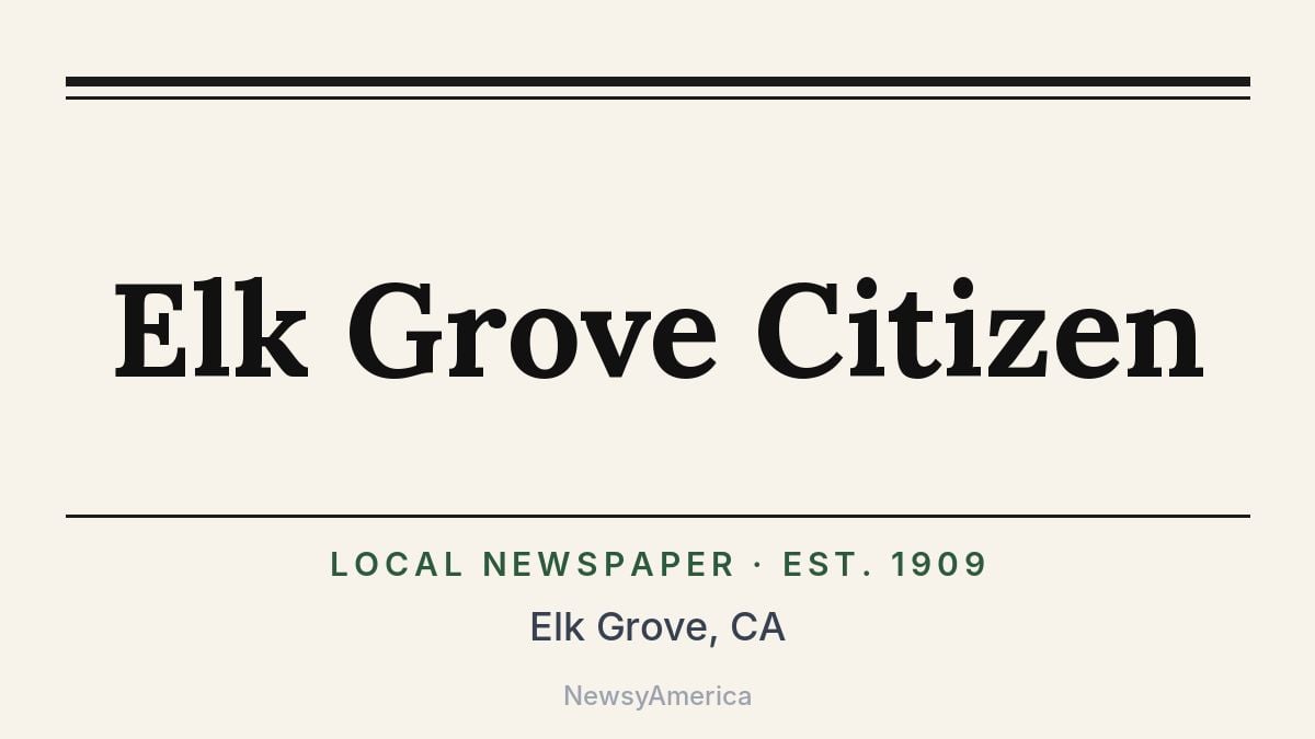 Elk Grove Citizen – California
