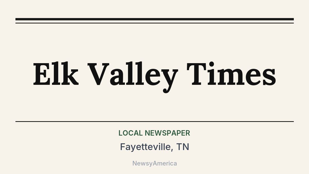 Elk Valley Times – Fayetteville, TN