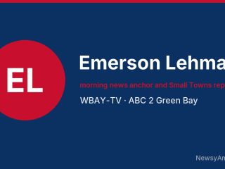 Emerson Lehmann, morning news anchor and Small Towns reporter, WBAY-TV