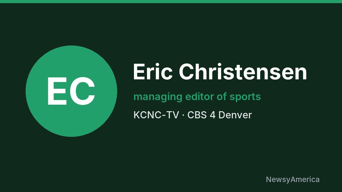 Eric Christensen – KCNC-TV, Denver