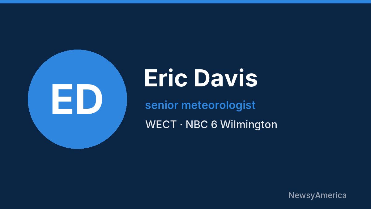Eric Davis – WECT, Wilmington