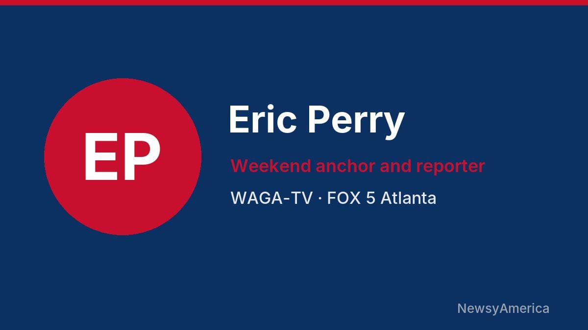 Eric Perry – WAGA-TV, Atlanta