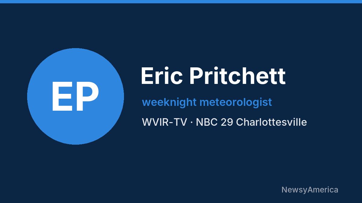 Eric Pritchett – WVIR-TV, Charlottesville