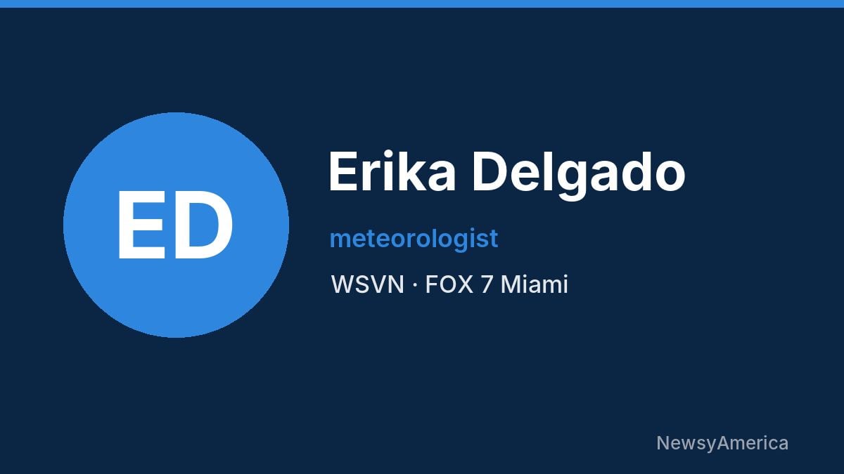 Erika Delgado – WSVN, Miami