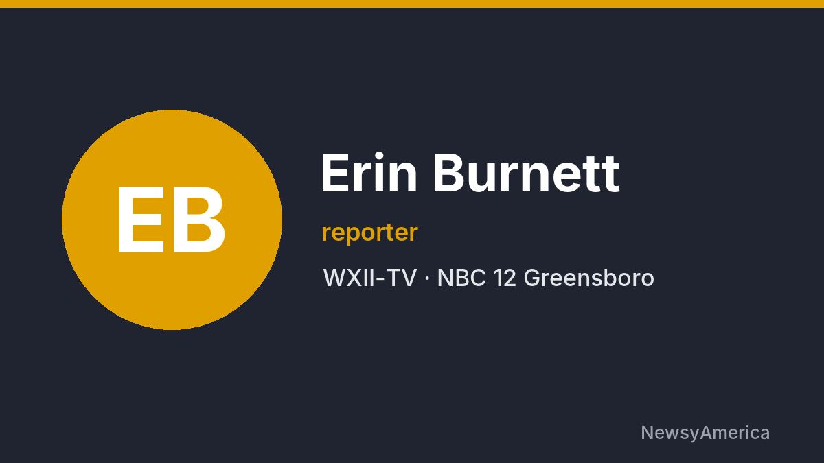Erin Burnett – WXII-TV, Greensboro