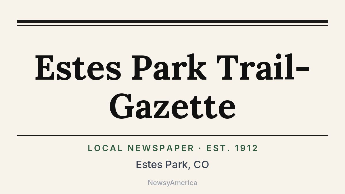Estes Park Trail-Gazette – Colorado