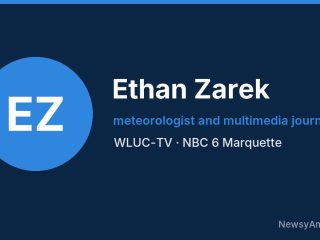 Ethan Zarek, meteorologist and multimedia journalist, WLUC-TV