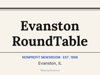 Evanston RoundTable, Evanston, IL