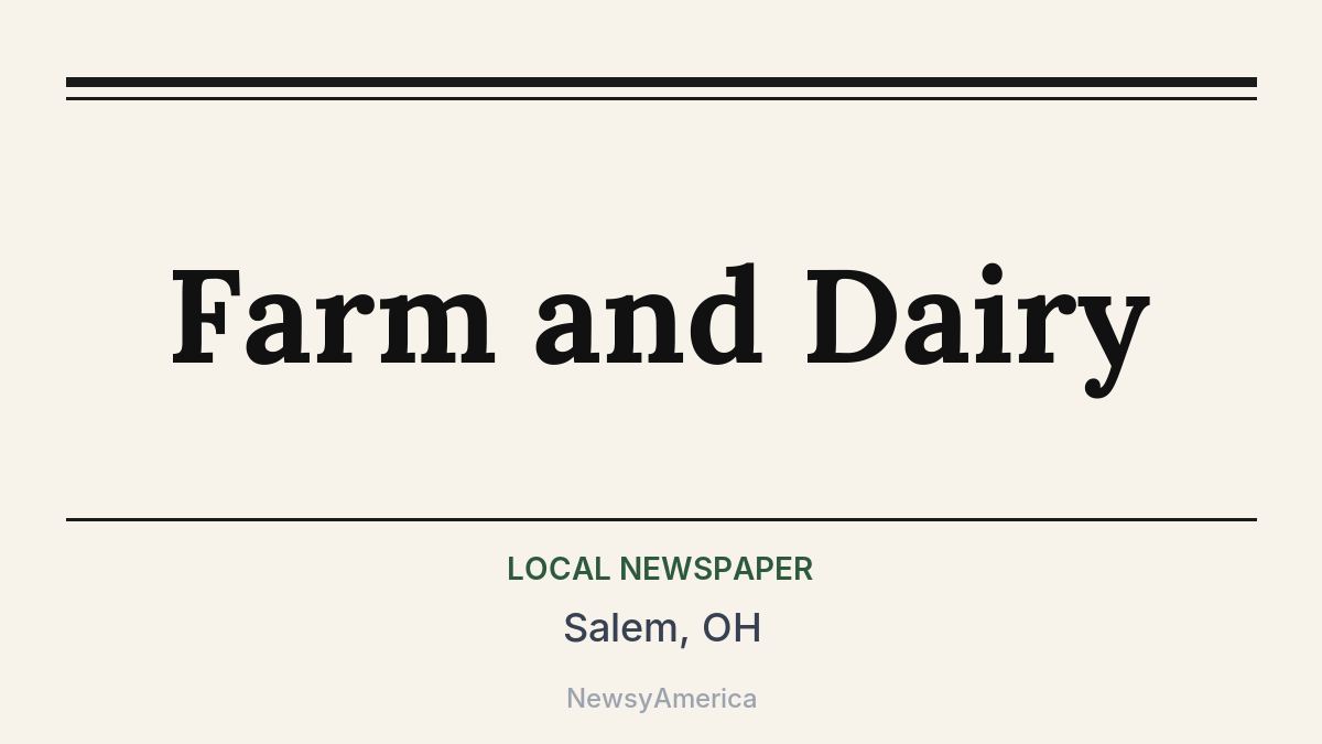 Farm and Dairy – Salem, OH