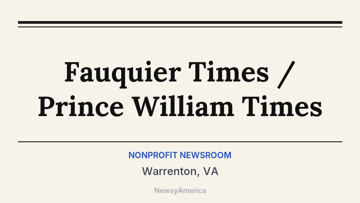 Fauquier Times / Prince William Times – Warrenton, VA