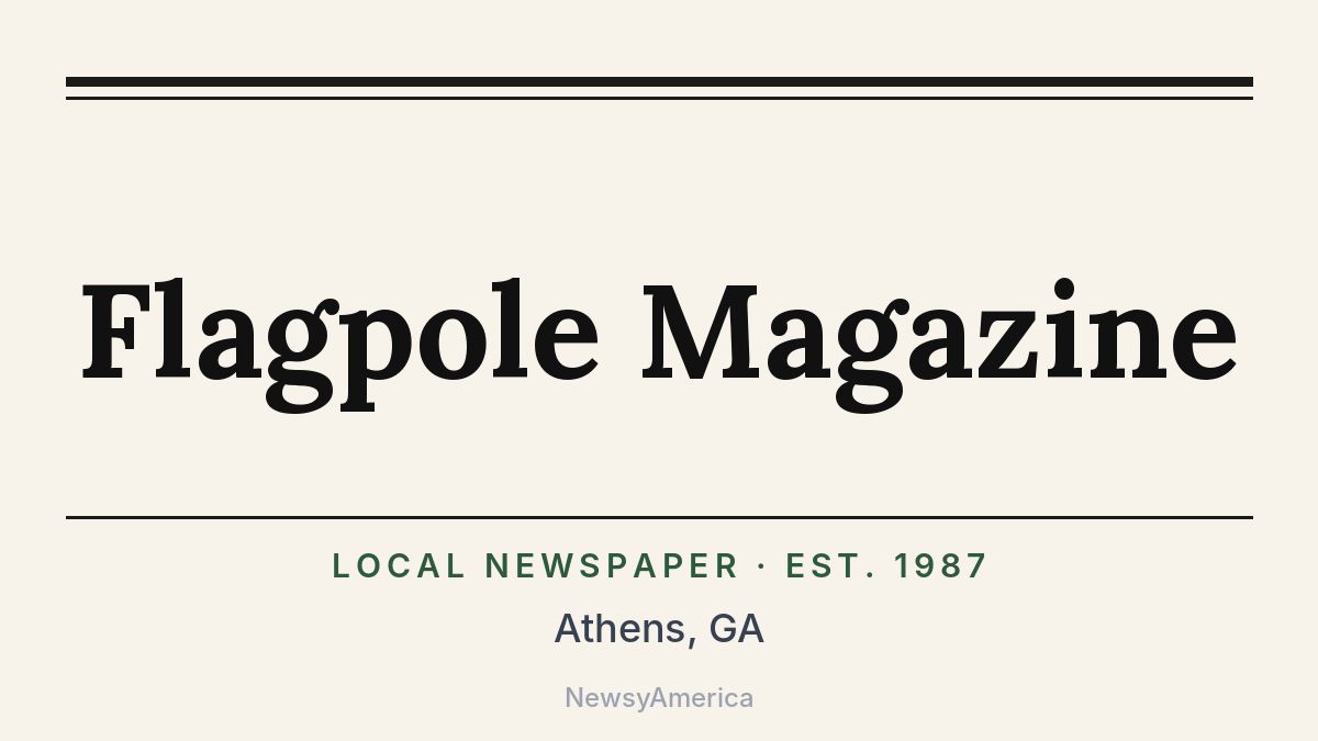 Flagpole Magazine – Athens, GA
