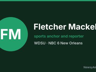 Fletcher Mackel, sports anchor and reporter, WDSU
